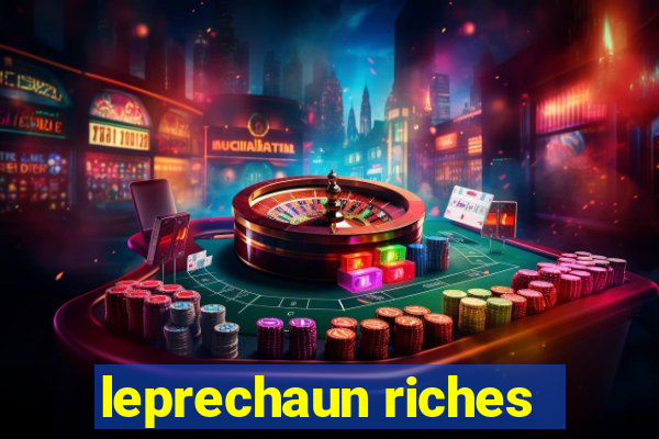 leprechaun riches