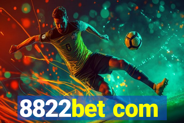 8822bet com