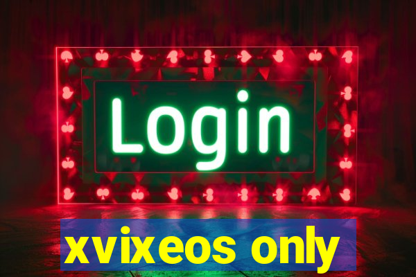 xvixeos only