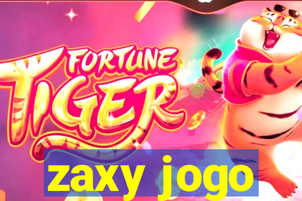 zaxy jogo