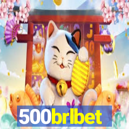 500brlbet