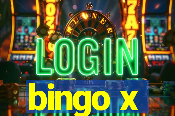 bingo x