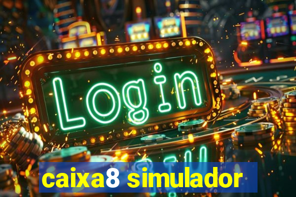 caixa8 simulador