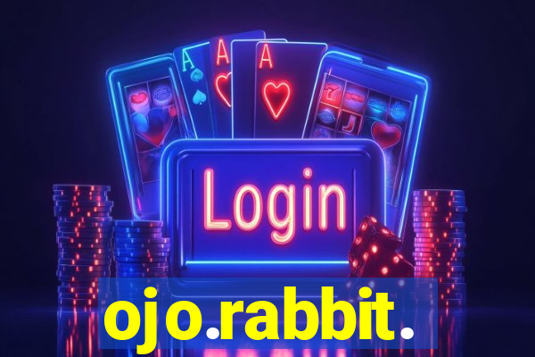 ojo.rabbit.