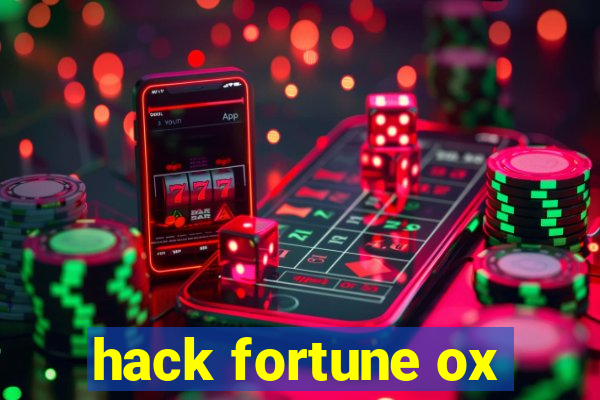 hack fortune ox