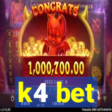 k4 bet