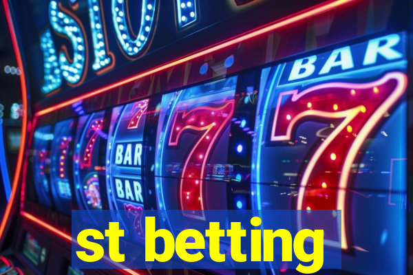 st betting