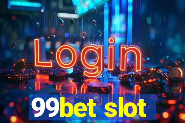 99bet slot