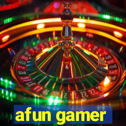 afun gamer