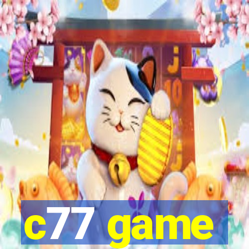 c77 game