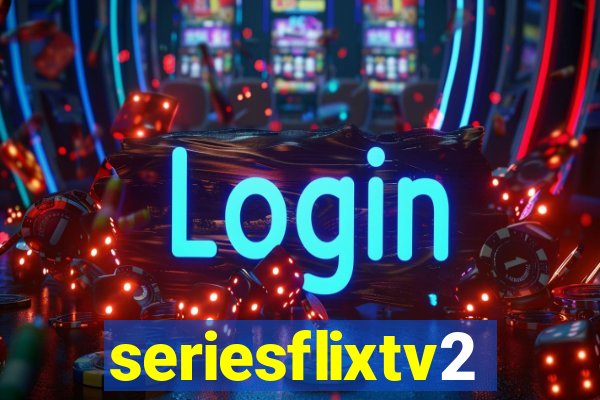 seriesflixtv2