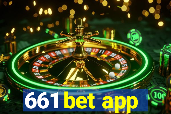 661 bet app