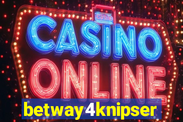 betway4knipser