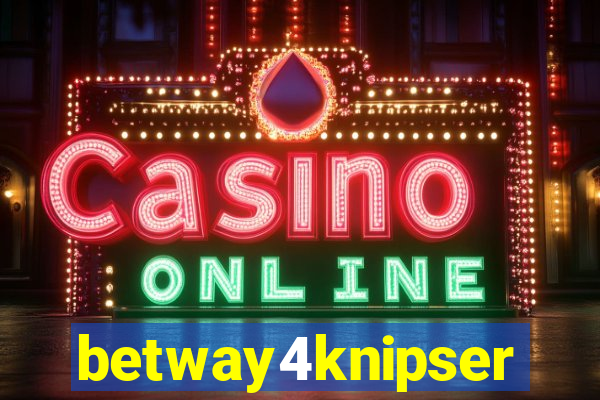 betway4knipser