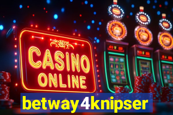 betway4knipser