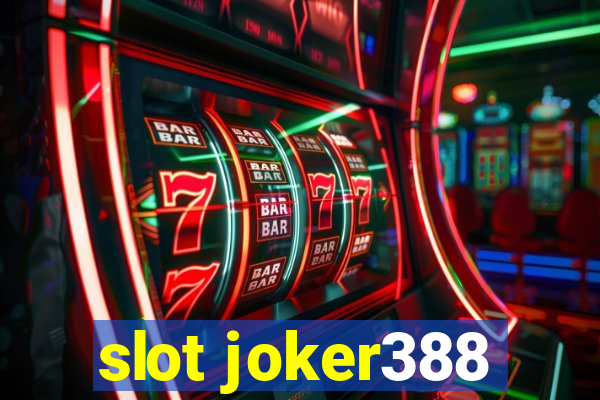 slot joker388