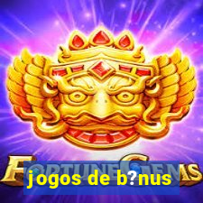 jogos de b?nus