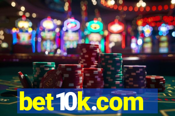 bet10k.com