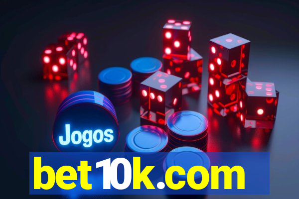 bet10k.com