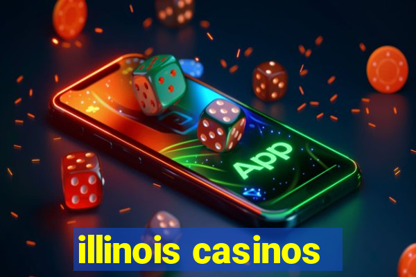 illinois casinos