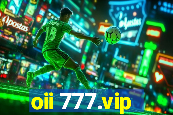 oii 777.vip