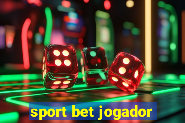 sport bet jogador