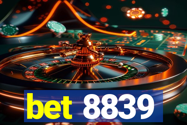 bet 8839