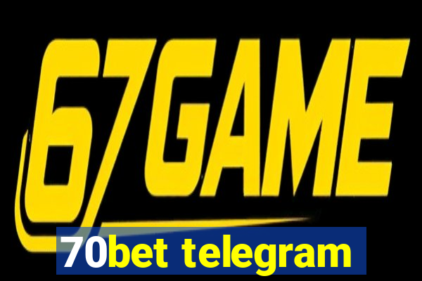 70bet telegram