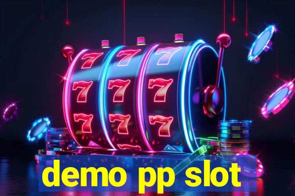 demo pp slot