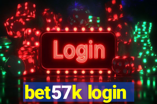 bet57k login