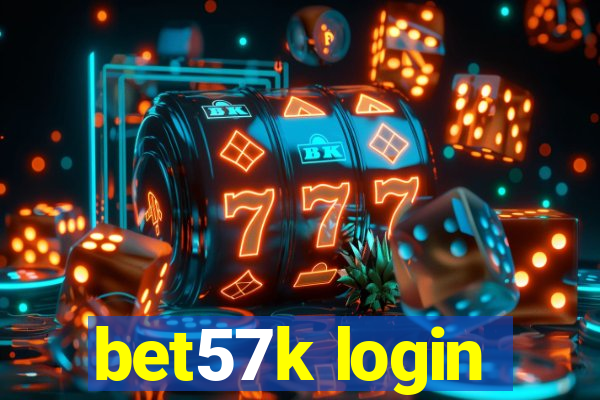 bet57k login