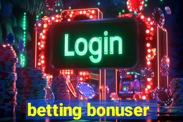 betting bonuser