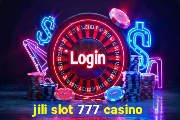 jili slot 777 casino