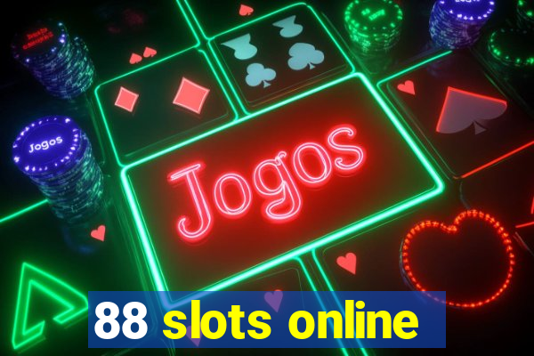 88 slots online