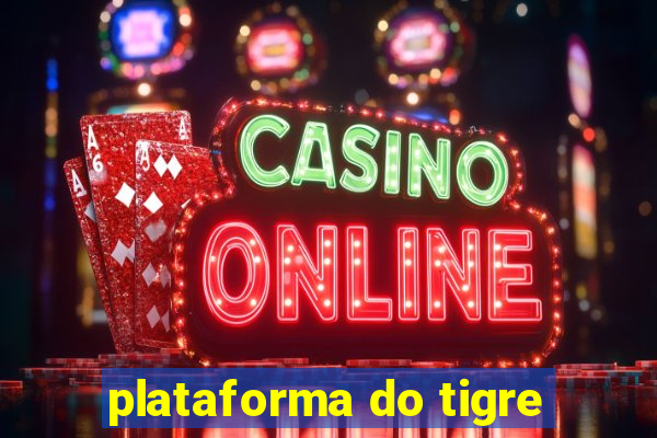 plataforma do tigre