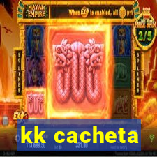 kk cacheta