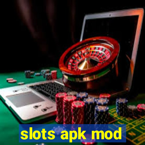 slots apk mod