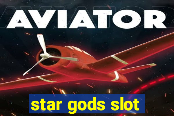 star gods slot