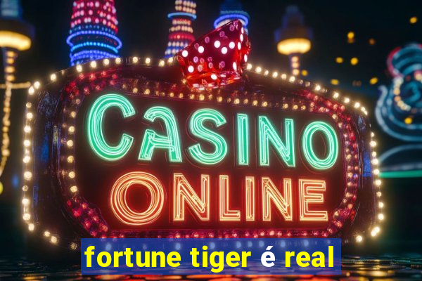 fortune tiger é real