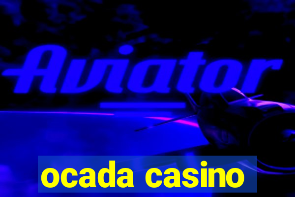 ocada casino