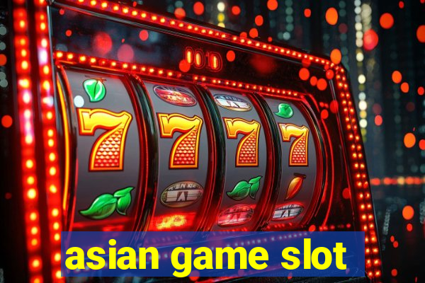 asian game slot