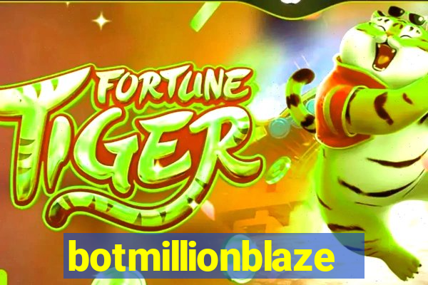 botmillionblaze