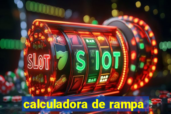 calculadora de rampa