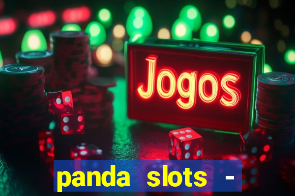 panda slots - vegas casino 777