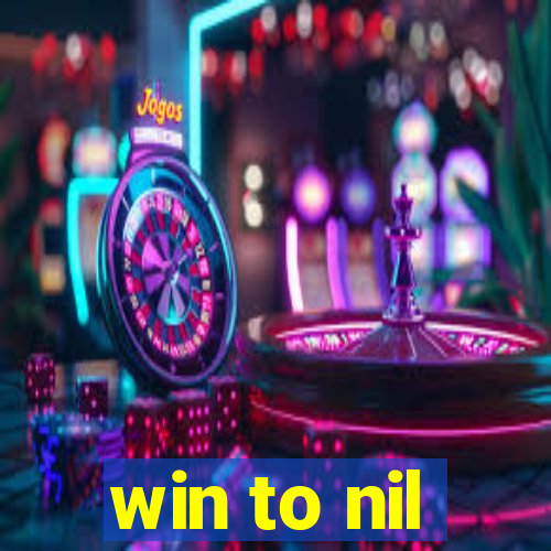 win to nil