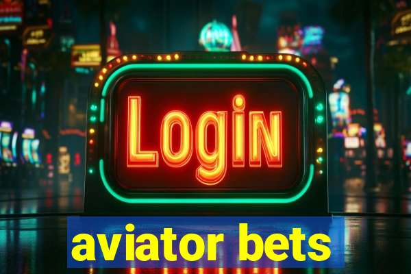 aviator bets