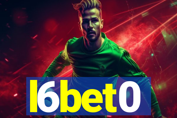 l6bet0