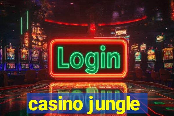 casino jungle