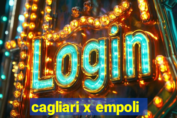 cagliari x empoli