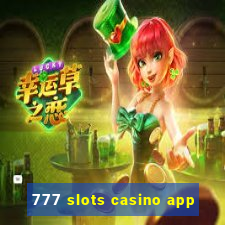 777 slots casino app